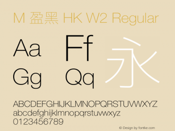 M 盈黑 HK W2 Version 1.00 Font Sample