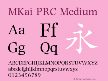 MKai PRC Medium  Font Sample