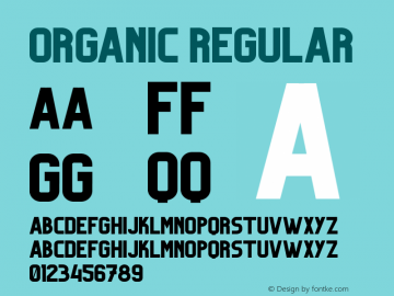 Organic Version 1.000;PS 001.001;hotconv 1.0.56 Font Sample
