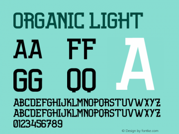 Organic-Light Version 1.000;PS 001.001;hotconv 1.0.56 Font Sample