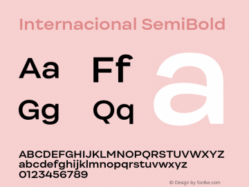 Internacional-SemiBold Version 1.000;PS 001.000;hotconv 1.0.88;makeotf.lib2.5.64775图片样张