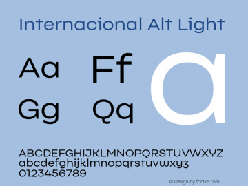 InternacionalAlt-Light Version 1.000;PS 001.000;hotconv 1.0.88;makeotf.lib2.5.64775图片样张