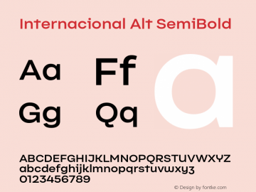InternacionalAlt-SemiBold Version 1.000;PS 001.000;hotconv 1.0.88;makeotf.lib2.5.64775图片样张