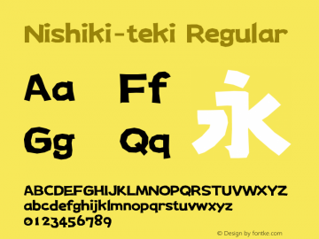 Nishiki-teki Version 2.82 (2015-09-14) Font Sample