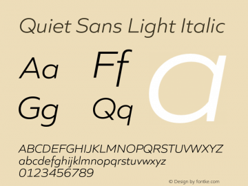 Quiet Sans Light Italic Version 1.000;PS 001.000;hotconv 1.0.88;makeotf.lib2.5.64775图片样张