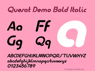 Quesat Demo Bold Italic Version 1.00 February 12, 2018, initial release Font Sample