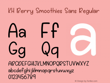 KH Berry Smoothies Sans Regular Version 1.000;PS 001.000;hotconv 1.0.88;makeotf.lib2.5.64775 Font Sample