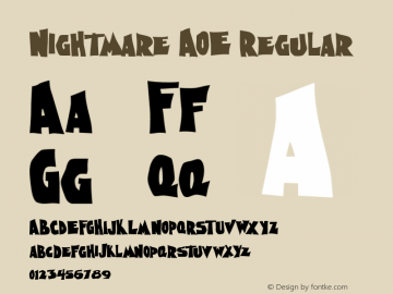 Nightmare AOE Regular Version 1.000 2006 initial release Font Sample