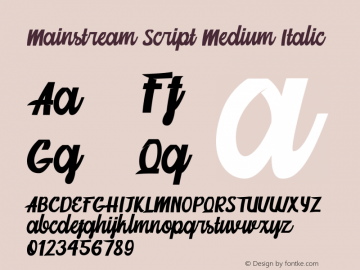 Mainstream Script-MediumItalic Version 001.001图片样张