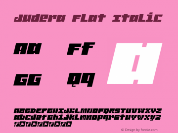 JuderaFlat-Italic Version 1.179 Font Sample
