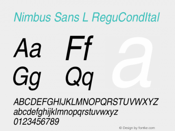 Nimbus Sans L ReguCondItal Version 1.06 Font Sample