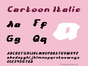 Cartoon Italic Version 1.00;March 1, 2018;FontCreator 11.5.0.2421 64-bit图片样张