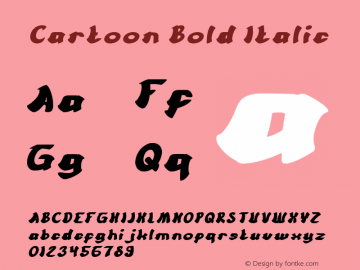 Cartoon Bold Italic Version 1.00;March 1, 2018;FontCreator 11.5.0.2421 64-bit图片样张