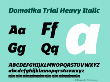 Domotika Trial Heavy Italic Version 1.000 Font Sample
