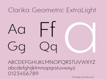 Clarika Geometric ExtraLight Version 1.000;PS 001.000;hotconv 1.0.88;makeotf.lib2.5.64775图片样张