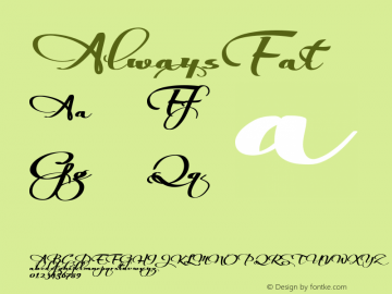 ☞AlwaysFat Version 1.067;com.myfonts.easy.scholtz.always.fat.wfkit2.version.3n6W Font Sample