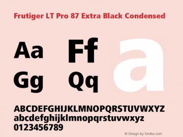 FrutigerLTPro-ExtraBlackCn Version 1.000;PS 001.000;hotconv 1.0.38 Font Sample