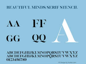 Beautiful Minds Serif Stencil Version 1.000;PS 001.000;hotconv 1.0.88;makeotf.lib2.5.64775 Font Sample