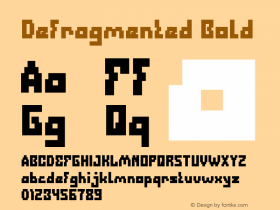 Defragmented Bold Version 1.00;March 7, 2018;FontCreator 11.5.0.2421 64-bit Font Sample