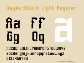 Dayak Shield-Light Version 1.00;March 7, 2018;FontCreator 11.5.0.2421 64-bit图片样张
