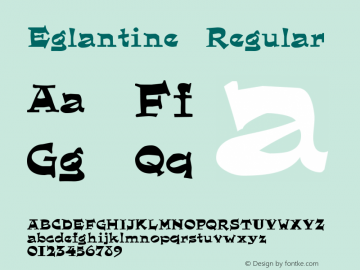 Eglantine Regular Altsys Fontographer 4.0.2 10/25/93 Font Sample