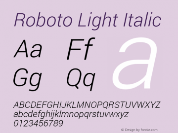 Roboto Light Italic Version 1.200310; 2013 Font Sample