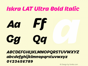 IskraLAT-UltraBoldItalic Version 1.000 Font Sample