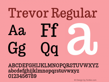 Trevor Version 1.001;PS 1.1;hotconv 16.6.51;makeotf.lib2.5.65220 Font Sample