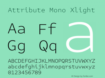Attribute Mono Xlight Version 7.504; 2017; Build 1024图片样张