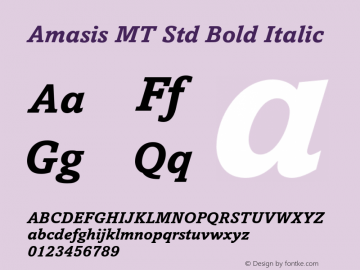 AmasisMTStd-BoldItalic OTF 1.000;PS 001.000;Core 1.0.29 Font Sample