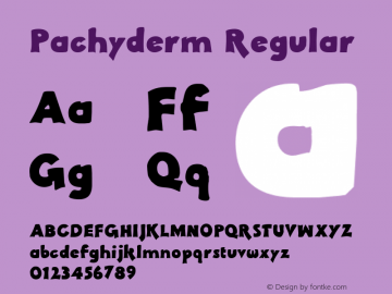 Pachyderm Regular 1.1 27.10.99 Font Sample