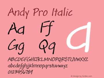 AndyPro-Italic Version 1.00; 2007 Font Sample