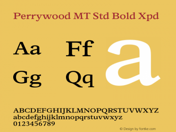 PerrywoodMTStd-BoldExpnd Version 1.000;PS 001.000;hotconv 1.0.38 Font Sample