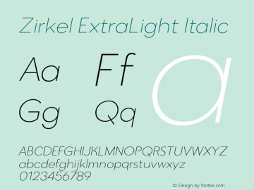 Zirkel   ExtraLight Italic Version 1.000;PS 001.000;hotconv 1.0.70;makeotf.lib2.5.58329 DEVELOPMENT;com.myfonts.ondrej-kahanek.zirkel.extra-light-italic.wfkit2.4cuz Font Sample