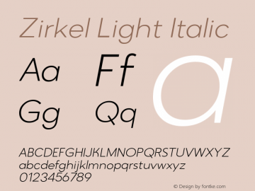 Zirkel   Light Italic Version 1.000;PS 001.000;hotconv 1.0.70;makeotf.lib2.5.58329 DEVELOPMENT;com.myfonts.easy.ondrej-kahanek.zirkel.light-italic.wfkit2.version.4cuD Font Sample