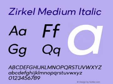 Zirkel   Medium Italic Version 1.000;PS 001.000;hotconv 1.0.70;makeotf.lib2.5.58329 DEVELOPMENT;com.myfonts.ondrej-kahanek.zirkel.medium-italic.wfkit2.4cuE图片样张