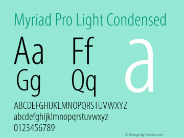 MyriadPro-LightCond Version 2.115;PS 2.000;hotconv 1.0.81;makeotf.lib2.5.63406 Font Sample