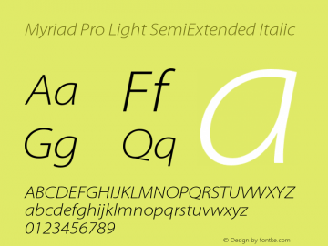 MyriadPro-LightSemiExtIt Version 2.115;PS 2.000;hotconv 1.0.81;makeotf.lib2.5.63406 Font Sample