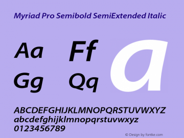 MyriadPro-SemiboldSemiExtIt Version 2.115;PS 2.000;hotconv 1.0.81;makeotf.lib2.5.63406 Font Sample