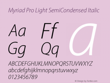 MyriadPro-LightSemiCnIt Version 2.106;PS 2.000;hotconv 1.0.70;makeotf.lib2.5.58329 Font Sample