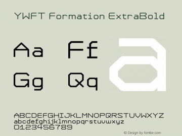 YWFTFormation-ExtraBold version 1.00 Font Sample