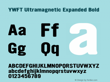 YWFTUltramagneticExpanded-Bold version 1.00图片样张