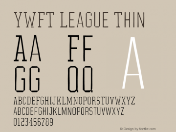 YWFTLeague-Thin Version 1.000 2004 initial release Font Sample