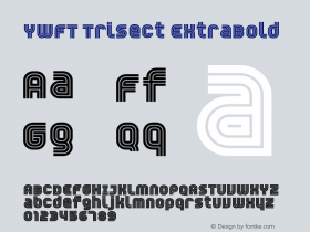 YWFTTrisect-ExtraBold Version 001.000图片样张