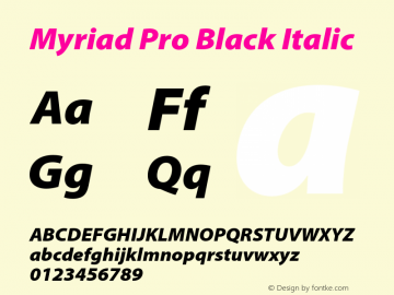 MyriadPro-BlackItalic Version 2.037;PS 2.000;hotconv 1.0.51;makeotf.lib2.0.18671图片样张