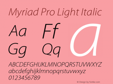 MyriadPro-LightItalic Version 2.037;PS 2.000;hotconv 1.0.51;makeotf.lib2.0.18671图片样张