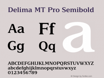 DelimaMTPro-Semibold Version 1.000;PS 001.000;hotconv 1.0.56;makeotf.lib2.0.21325图片样张