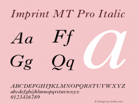 ImprintMTPro-Italic Version 1.007;PS 001.003;Core 1.0.38;makeotf.lib1.6.5960 Font Sample