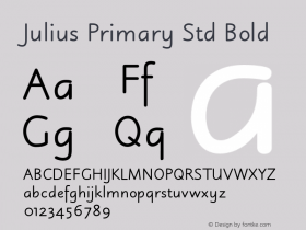 JuliusPrimaryStd-Bold Version 1.000;PS 001.000;hotconv 1.0.38 Font Sample