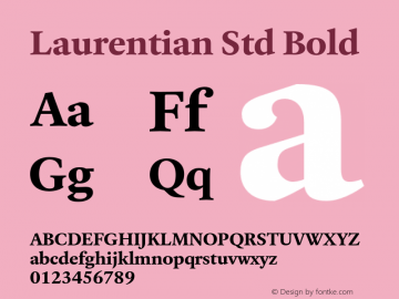 LaurentianStd-Bold Version 1.005;PS 001.000;Core 1.0.38;makeotf.lib1.6.5960 Font Sample